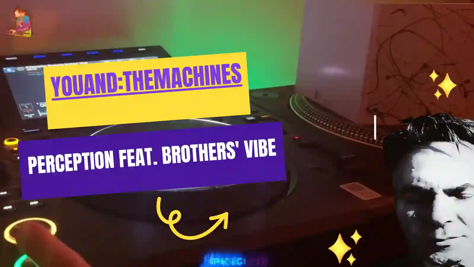 youAND:THEMACHINES – Perception feat Brothers’ Vibe